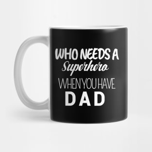 Superhero dad Mug